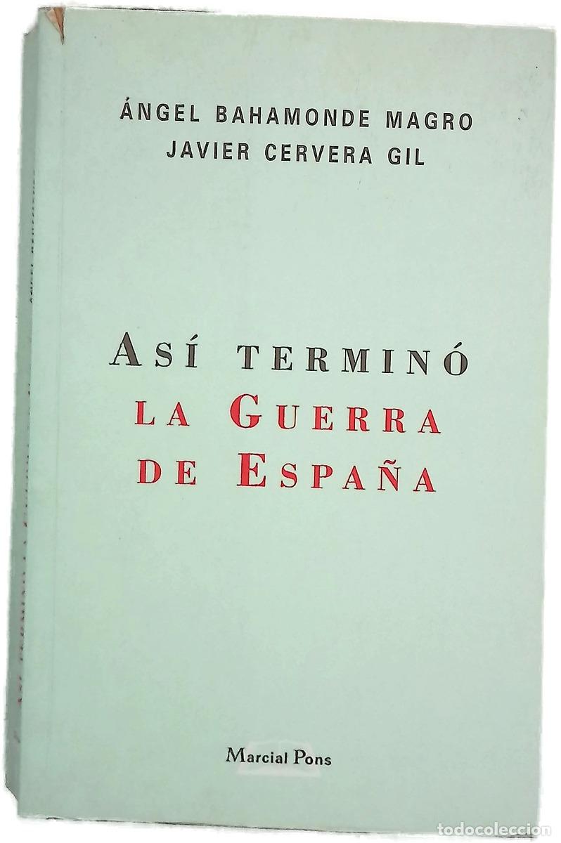 Livres: As&iacute; termin&oacute; la guerra de Espa&ntilde;a