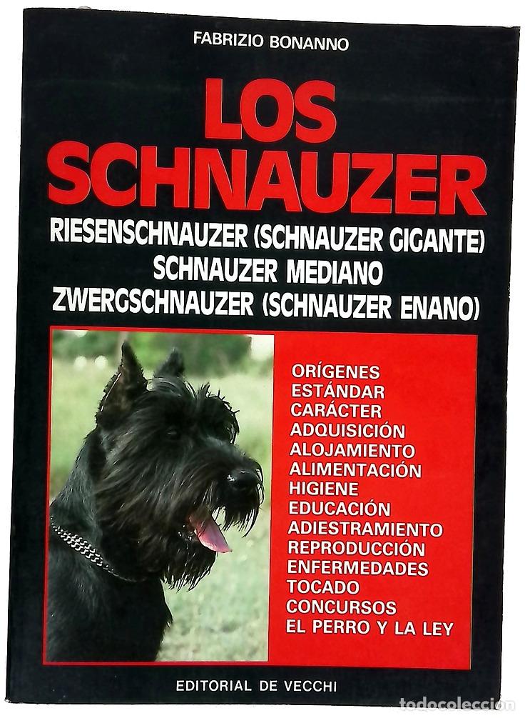 Libri di seconda mano: Los schnauzer - Bonanno, Fabrizio