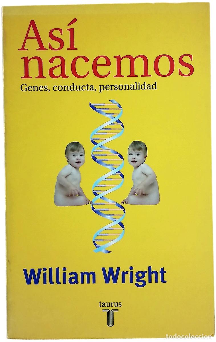 Libri di seconda mano: As&iacute; nacemos genes, conducta, personalidad