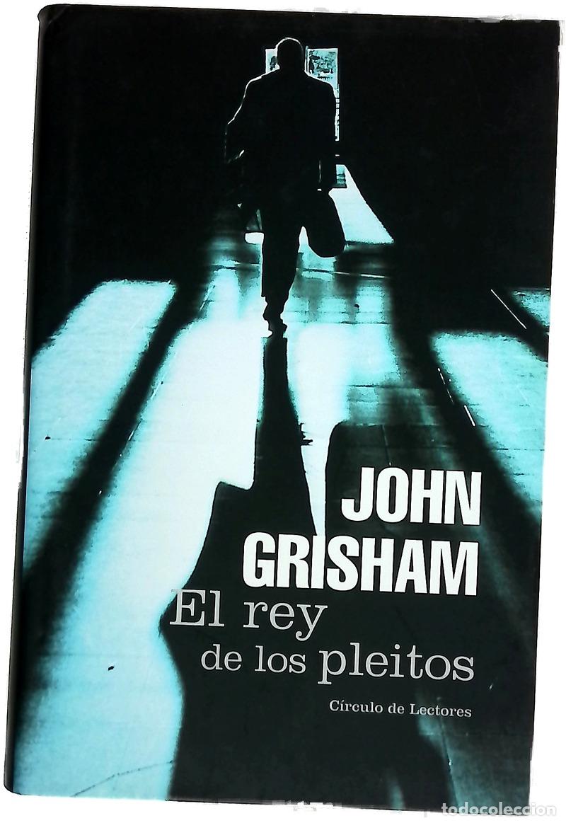 Libri di seconda mano: El rey de los pleitos - Grisham, John