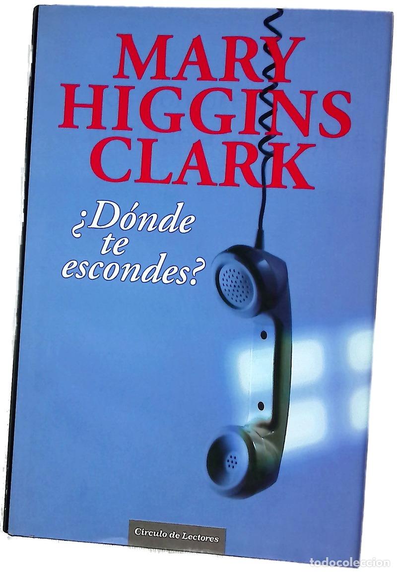 Libri di seconda mano: &iquest;D&oacute;nde te escondes? - Clark, Mary Higgins