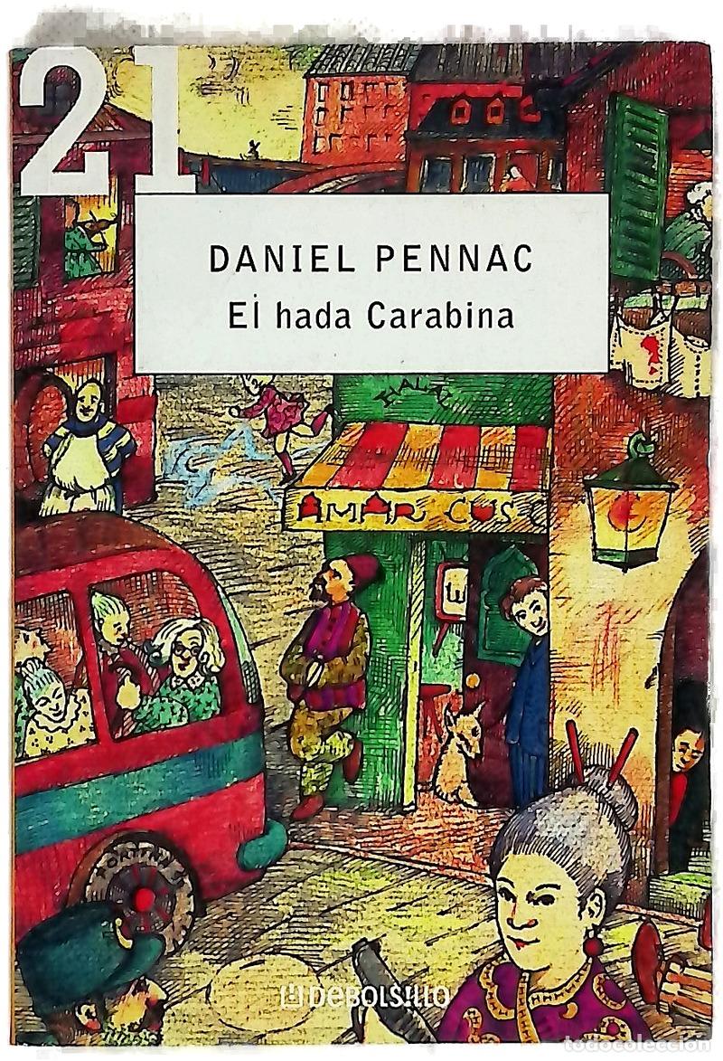 Libri di seconda mano: El hada carabina - Pennac, Daniel