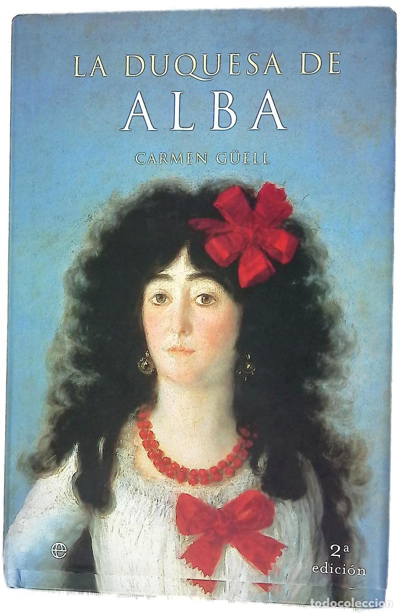 Libri di seconda mano: La Duquesa de Alba - G&uuml;ell, Carmen