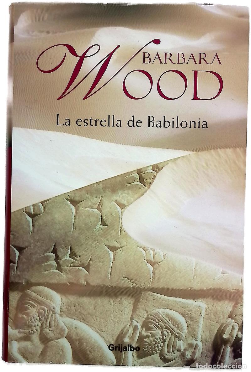 Libri di seconda mano: La estrella de Babilonia - Wood, Barbara
