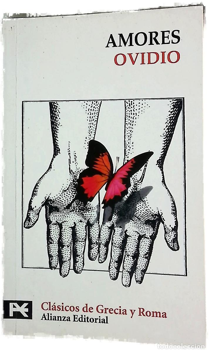 Libros: Amores - Ovidio Nas&oacute;n, Publio; Ram&iacute;rez de Verger, Antonio