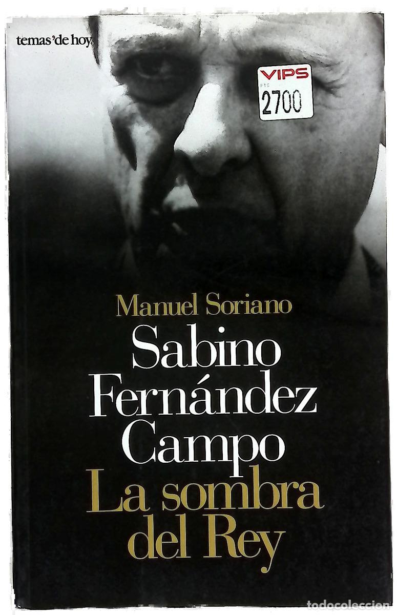 Livres: Sabino Fern&aacute;ndez Campo la sombra del rey