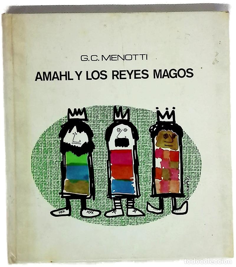 Livres: Amahl y los Reyes Magos - Menotti, Gian Carlo; D&iacute;az-Plaja, Aurora; Cuixart, Jes&uacute;s M