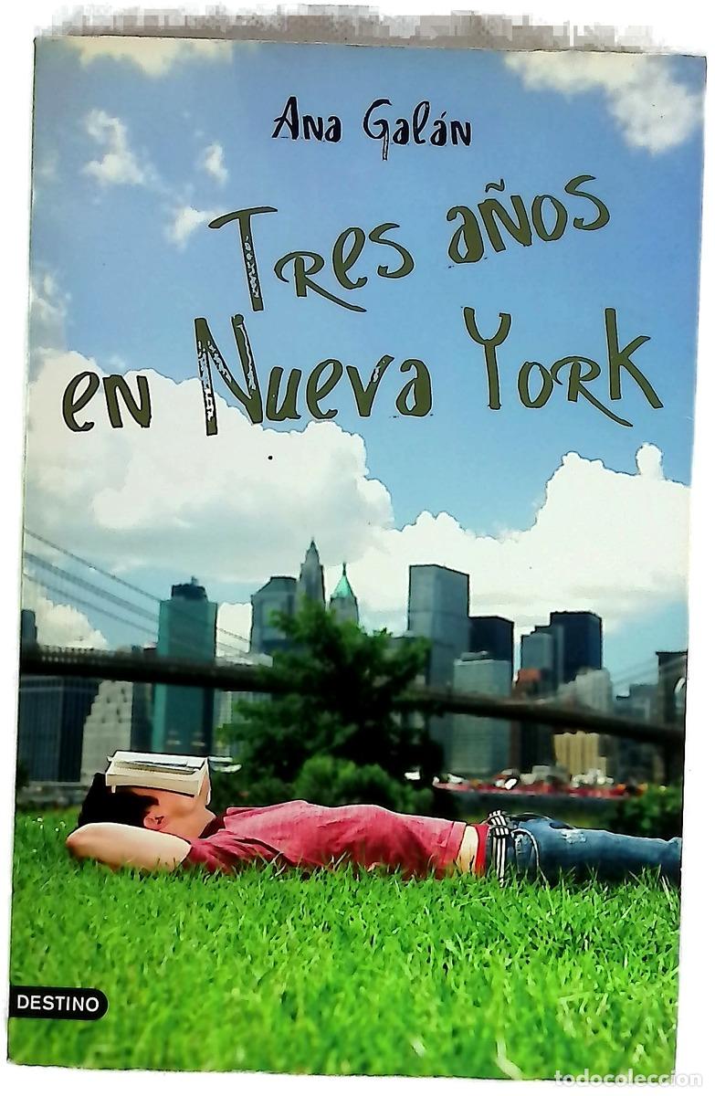 Livres: Tres a&ntilde;os en Nueva York - Gal&aacute;n, Ana