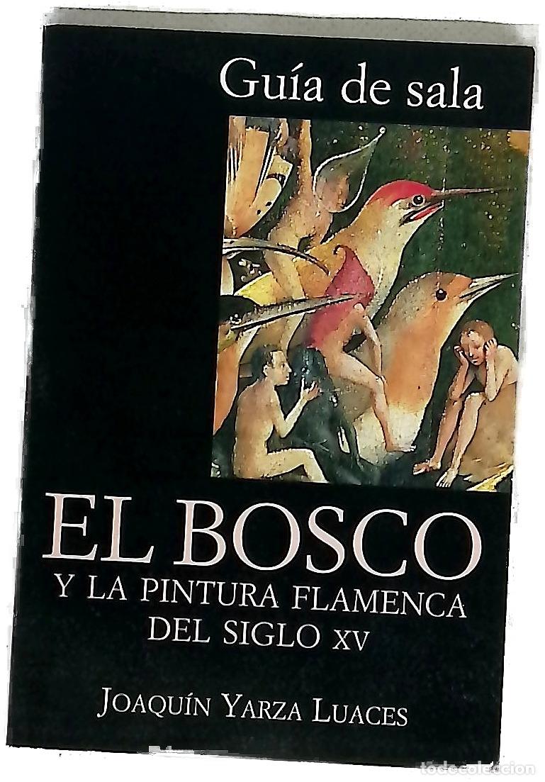 Livres: El Bosco y la pintura flamenca del siglo XV