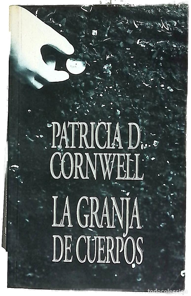 Libri di seconda mano: La granja de cuerpos - Cornwell, Patricia Daniels