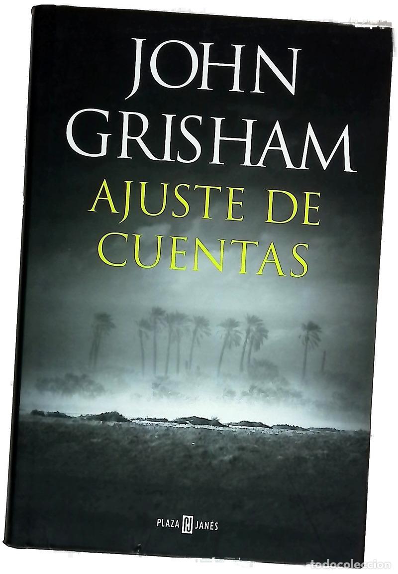 Libros: Ajuste de cuentas - Grisham, John; Abreu Fetter, Carlos