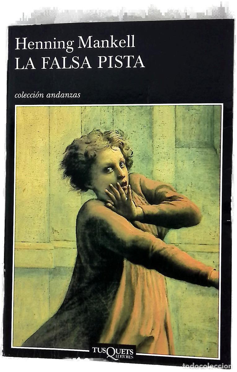 B&uuml;cher: La falsa pista - Mankell, Henning
