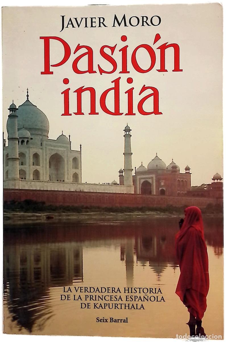 B&uuml;cher: Pasi&oacute;n india - Moro, Javier