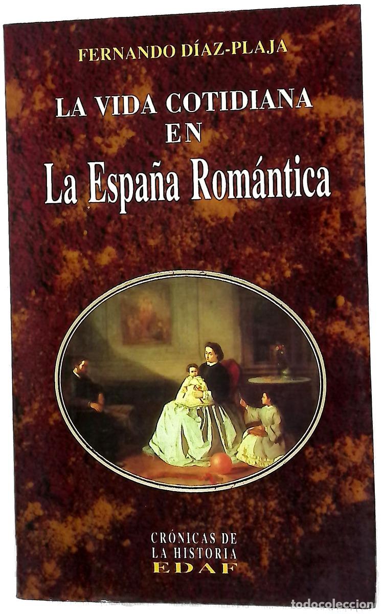 B&uuml;cher: La vida cotidiana en la Espa&ntilde;a rom&aacute;ntica