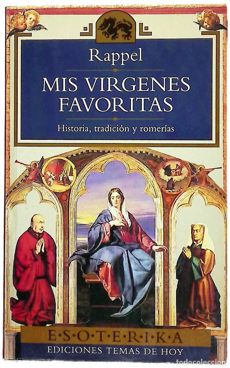 B&uuml;cher: Mis v&iacute;rgenes favoritas historia, tradici&oacute;n y romer&iacute;as