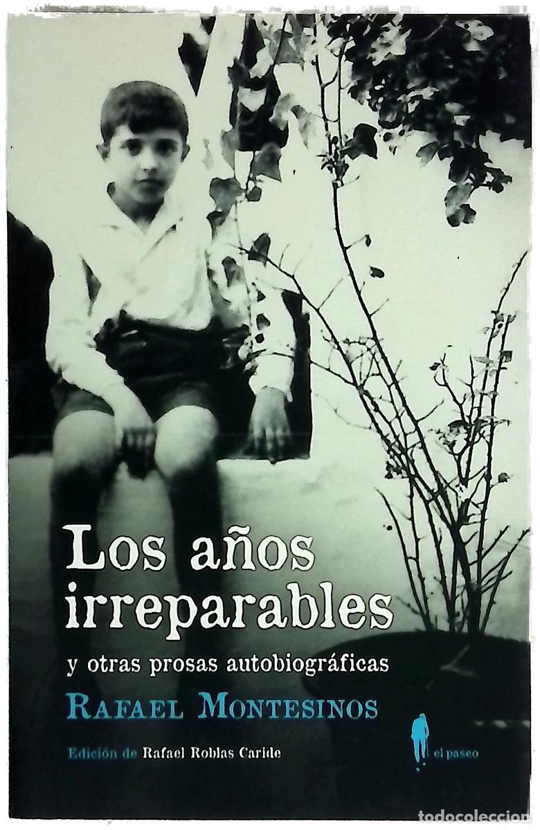Livres: Los a&ntilde;os irreparables : y otras prosas autobiogr&aacute;ficas
