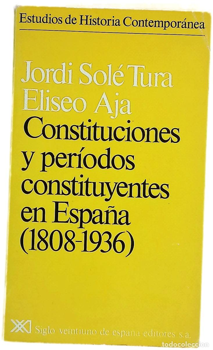 Livres: Constituciones y per&iacute;odos constituyentes en Espa&ntilde;a : (1808-1936)
