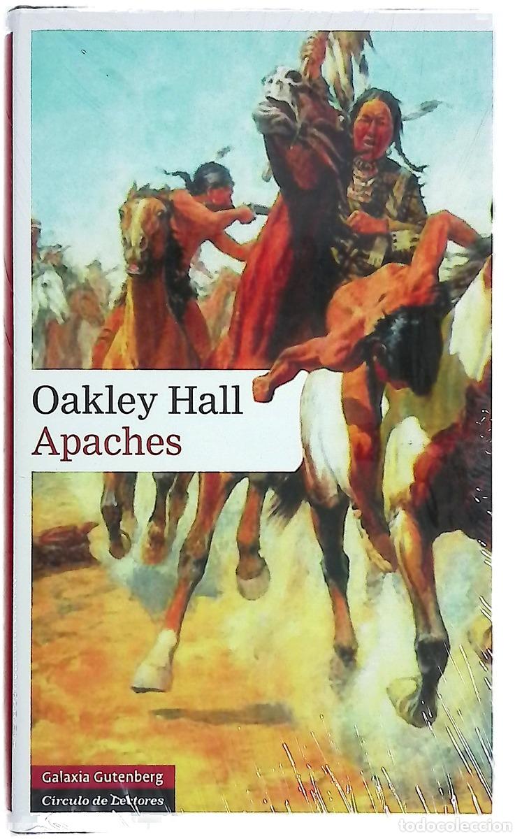 Livres: Apaches - Hall, Oakley; G&oacute;mez Ib&aacute;&ntilde;ez, Benito
