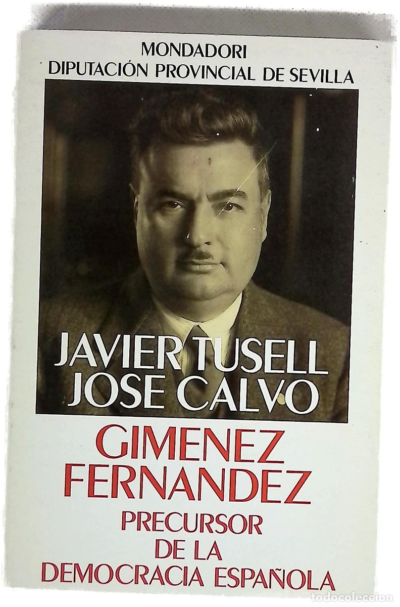 books: Gim&eacute;nez Fern&aacute;ndez, precursor de la democracia espa&ntilde;ola