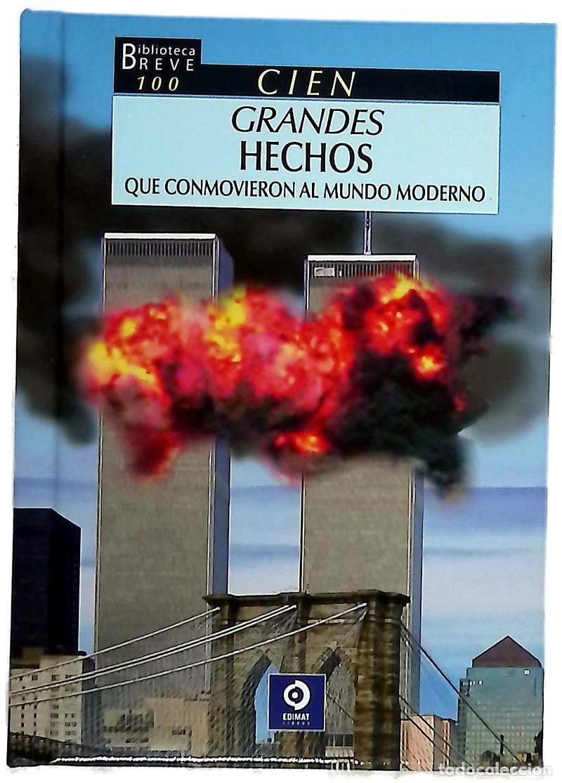 books: 100 grandes hechos que conmovieron al mundo moderno
