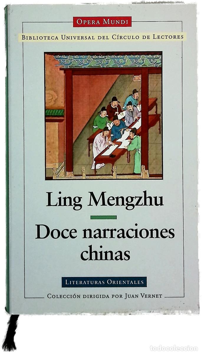 books: Doce narraciones chinas - Ling, Mengchu; Levy, Andr&eacute;; Serrat Crespo, Manuel