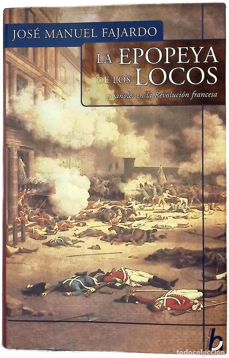 books: La epopeya de los locos espa&ntilde;oles en la Revoluci&oacute;n Francesa