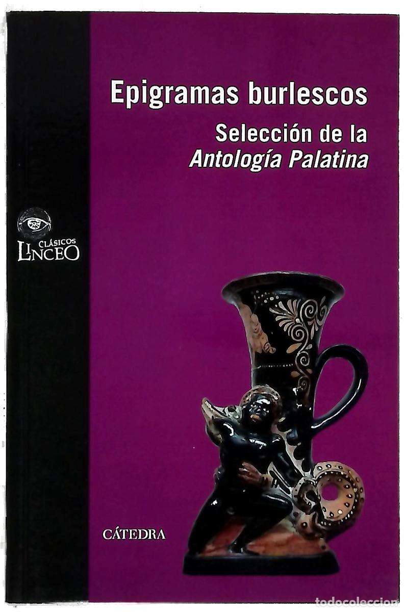 books: Epigramas burlescos : selecci&oacute;n de la &rdquo;Antolog&iacute;a Palatina&rdquo;