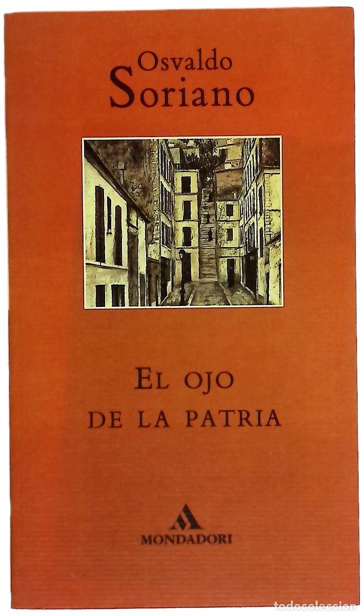 books: El ojo de la patria - Osvaldo Soriano