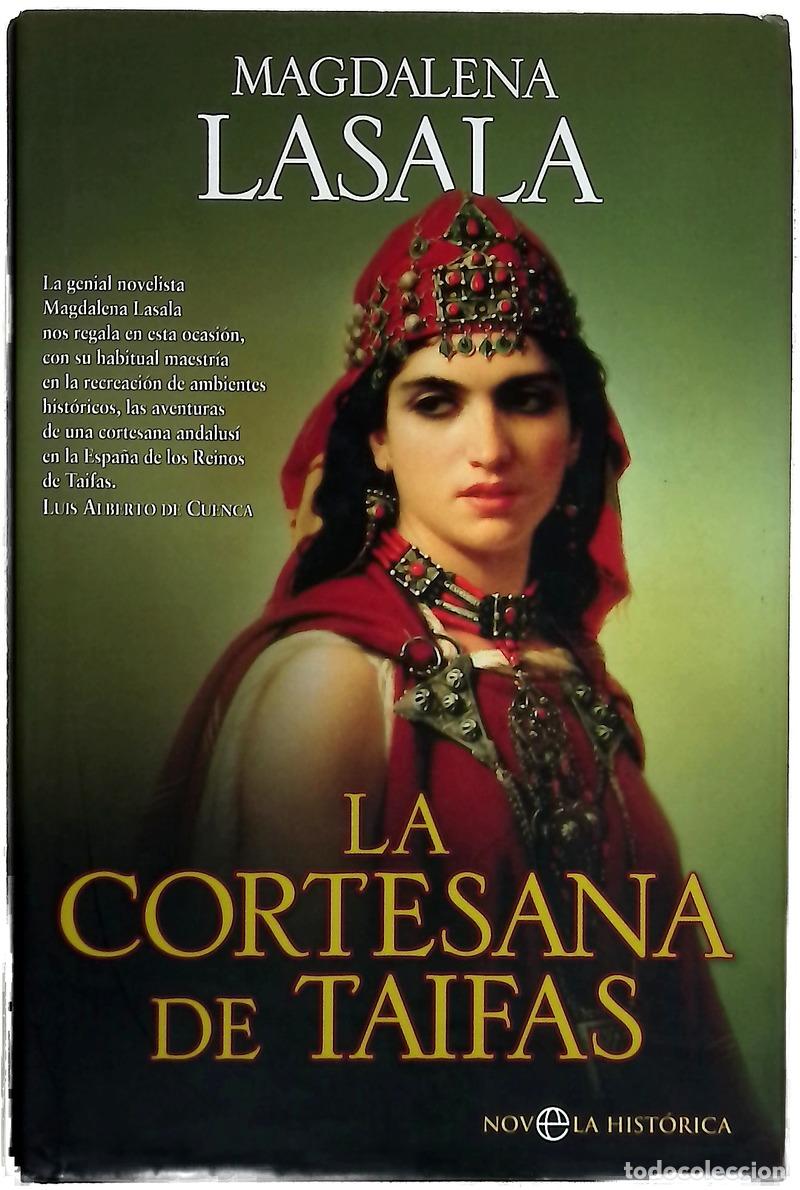 Libros: La cortesana de Taifas - Lasala, Magdalena