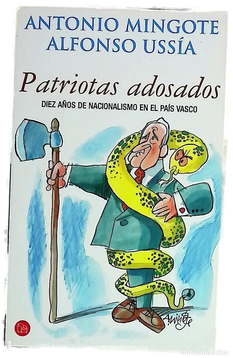Libros: Patriotas adosados - Mingote, Antonio; Uss&iacute;a, Alfonso