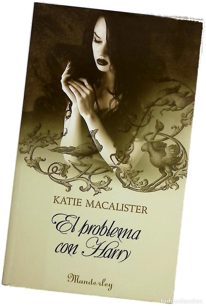 Libros: El problema con Harry - MacAlister, Katie