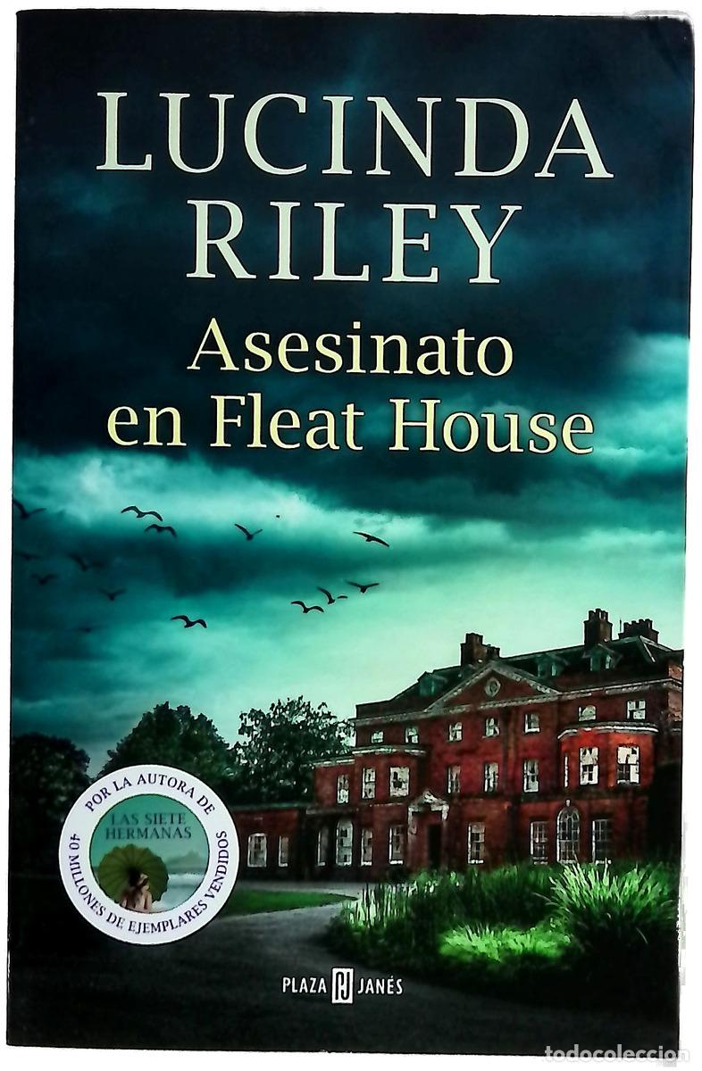 Libros: Asesinato en Fleat House - Riley, Lucinda; Fern&aacute;ndez de Villavicencio, Matuca; S&aacute;nchez D&iacute;ez, Ana ...