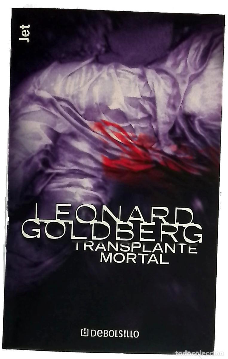 books: Transplante mortal - Goldberg, Leonard