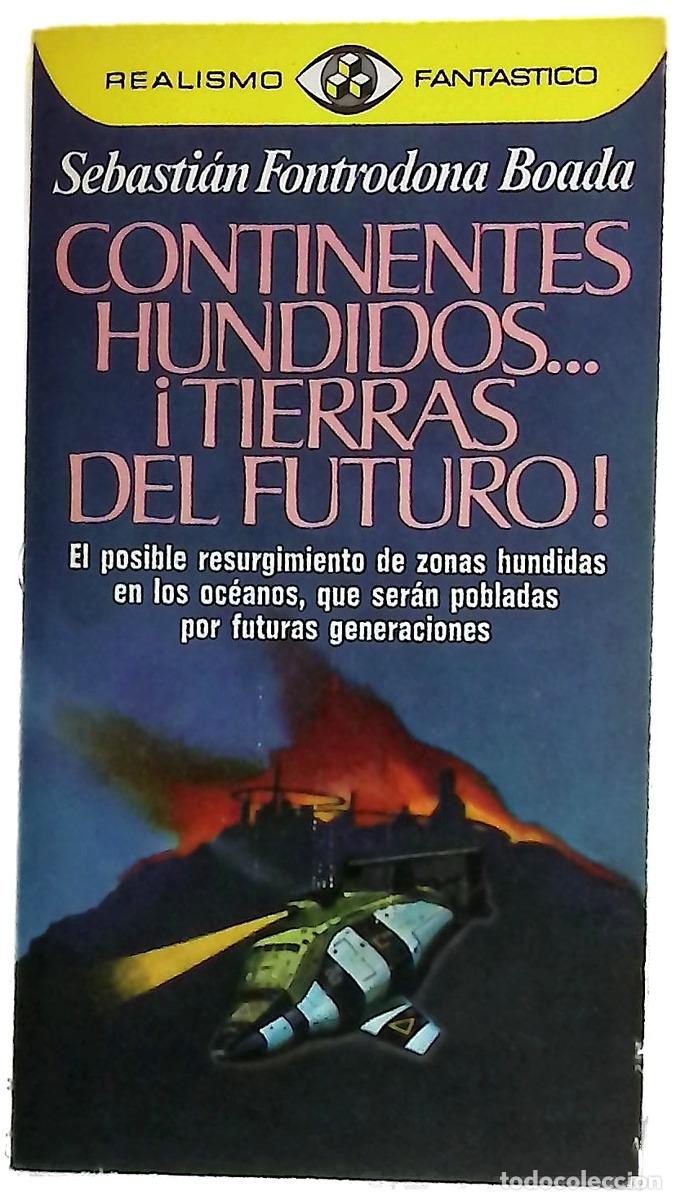 B&uuml;cher: Continentes hundidos, &iexcl;tierras del futuro!