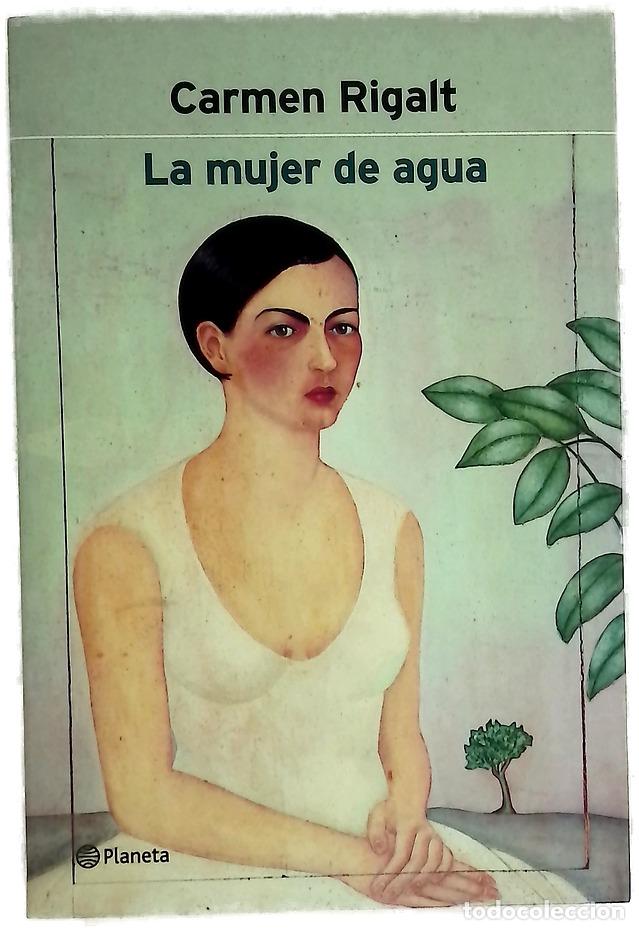 B&uuml;cher: La mujer de agua - Rigalt, Carmen