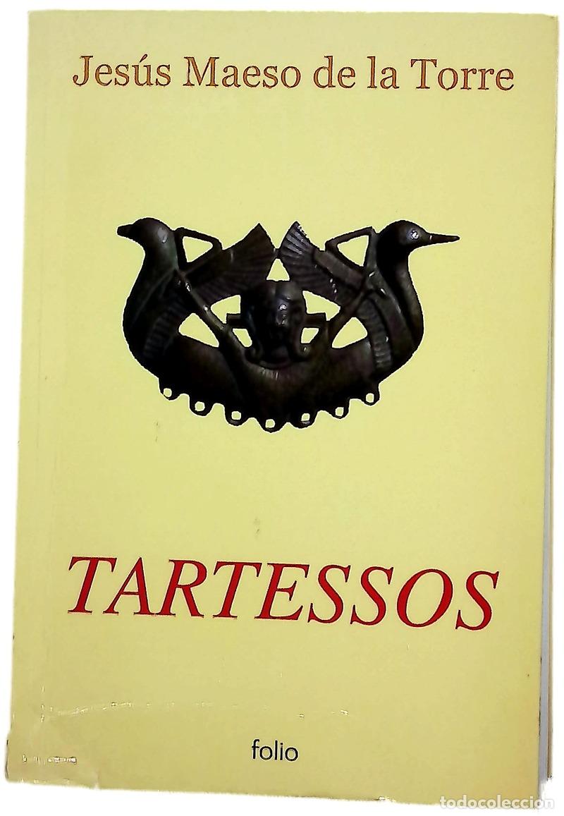 B&uuml;cher: Tartessos - Maeso de la Torre, Jes&uacute;s