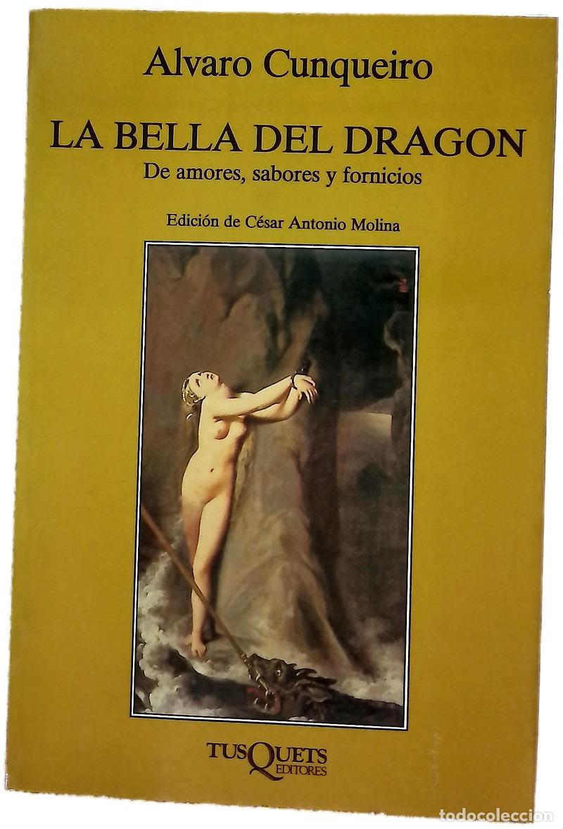 B&uuml;cher: La bella del drag&oacute;n de amores, sabores y fornicios