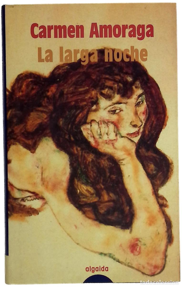 B&uuml;cher: La larga noche - Amoraga, Carmen