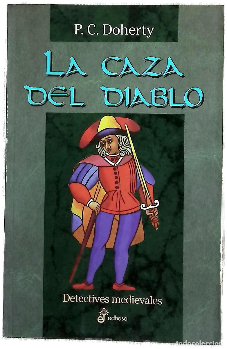 Libri di seconda mano: La caza del diablo - Doherty, P. C