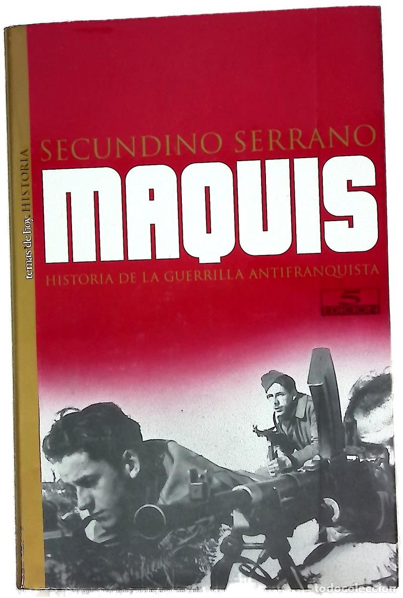 B&uuml;cher: Maquis historia de la guerrilla antifranquista