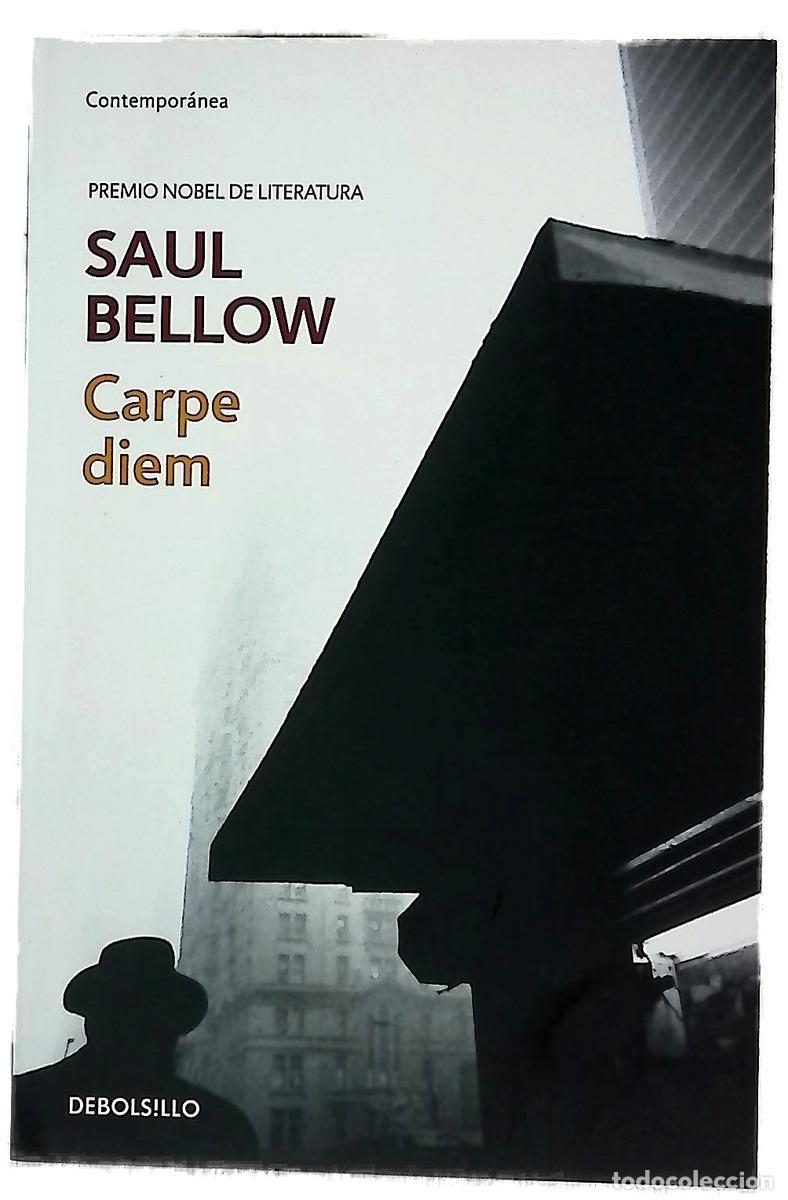 B&uuml;cher: Carpe Diem - Bellow, Saul; G&oacute;mez Ib&aacute;&ntilde;ez, Benito