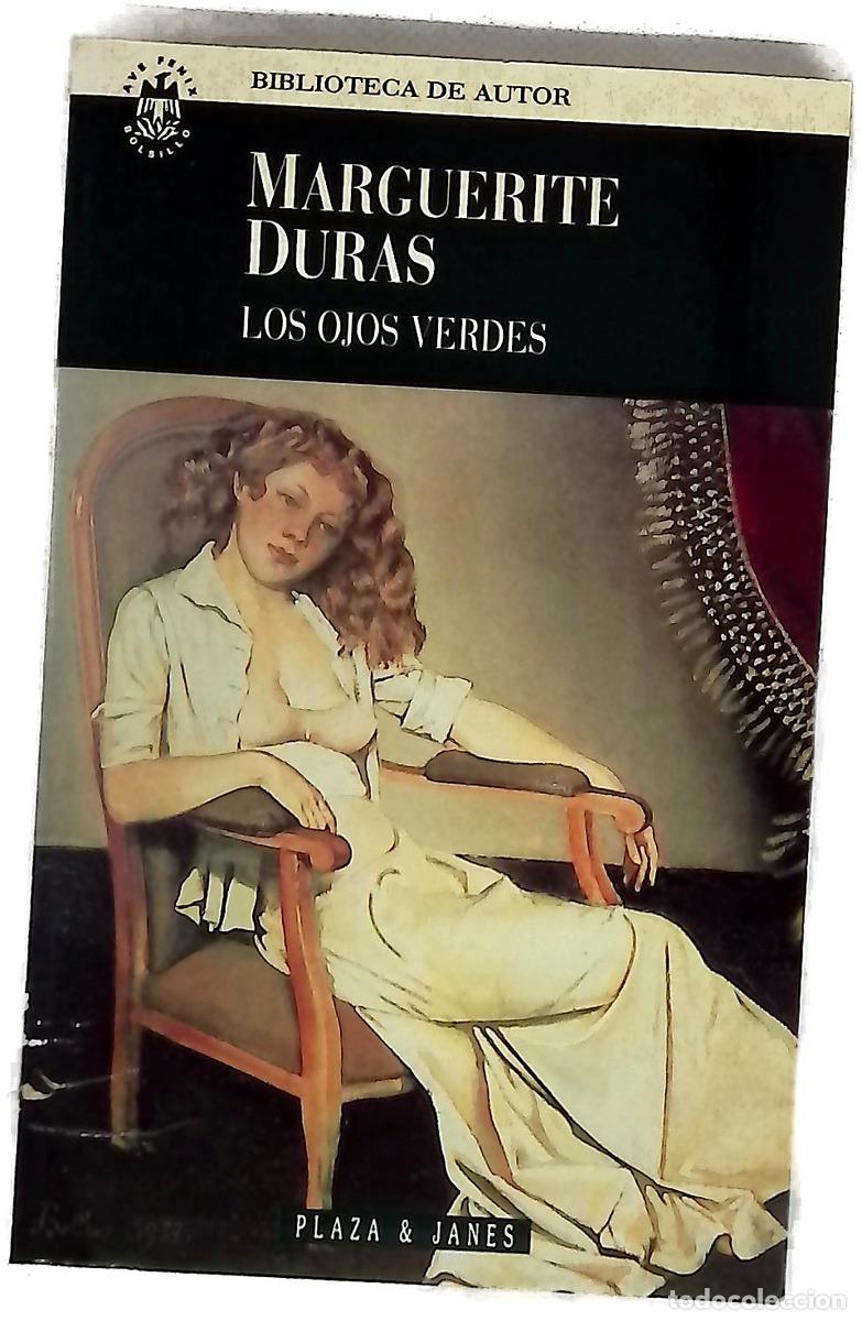 B&uuml;cher: Los ojos verdes - Duras, Marguerite