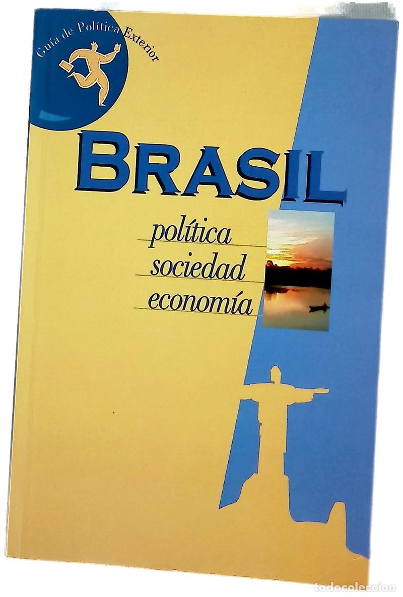 Livres: Brasil historia, pol&iacute;tica, sociedad, econom&iacute;a, cultura