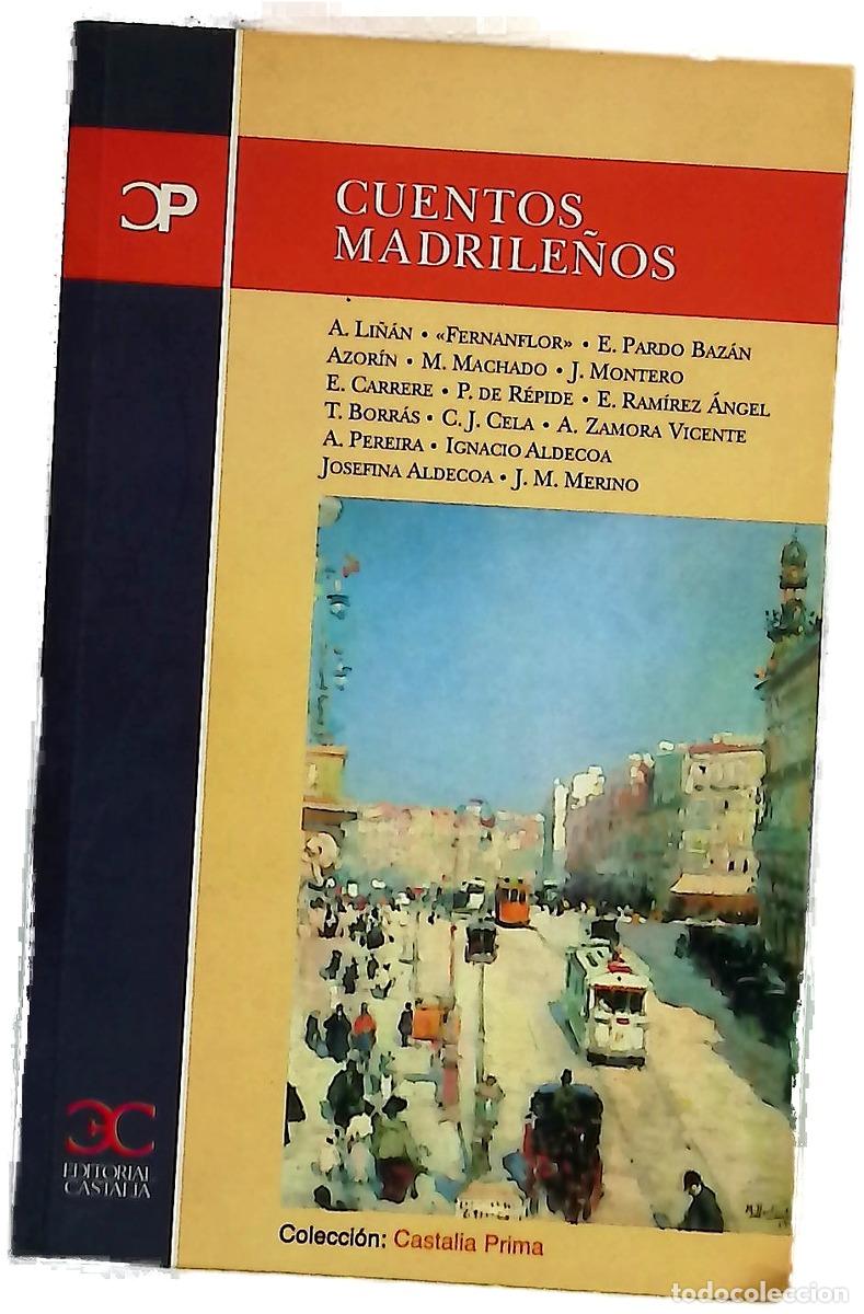Livres: Cuentos madrile&ntilde;os - Li&ntilde;&aacute;n y Verdugo, Antonio; Montero Padilla, Jos&eacute;