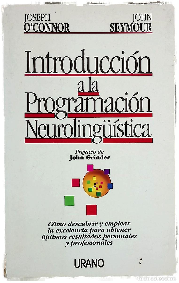 Livres: Introducci&oacute;n a la programaci&oacute;n neuroling&uuml;&iacute;stica