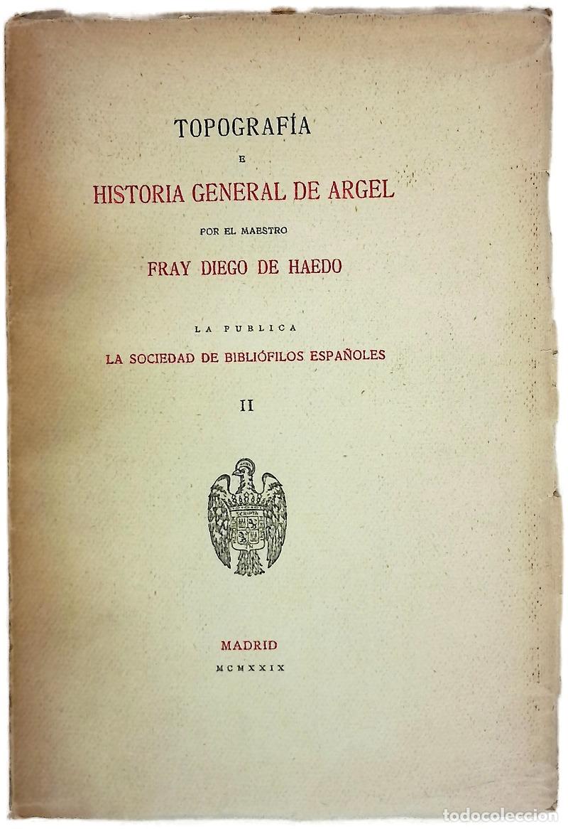 Livres: Topograf&iacute;a e historia general de Argel (II)