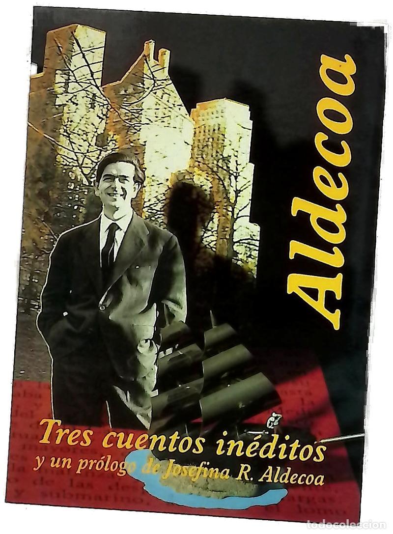 Livres: Tres cuentos in&eacute;ditos - Aldecoa, Ignacio