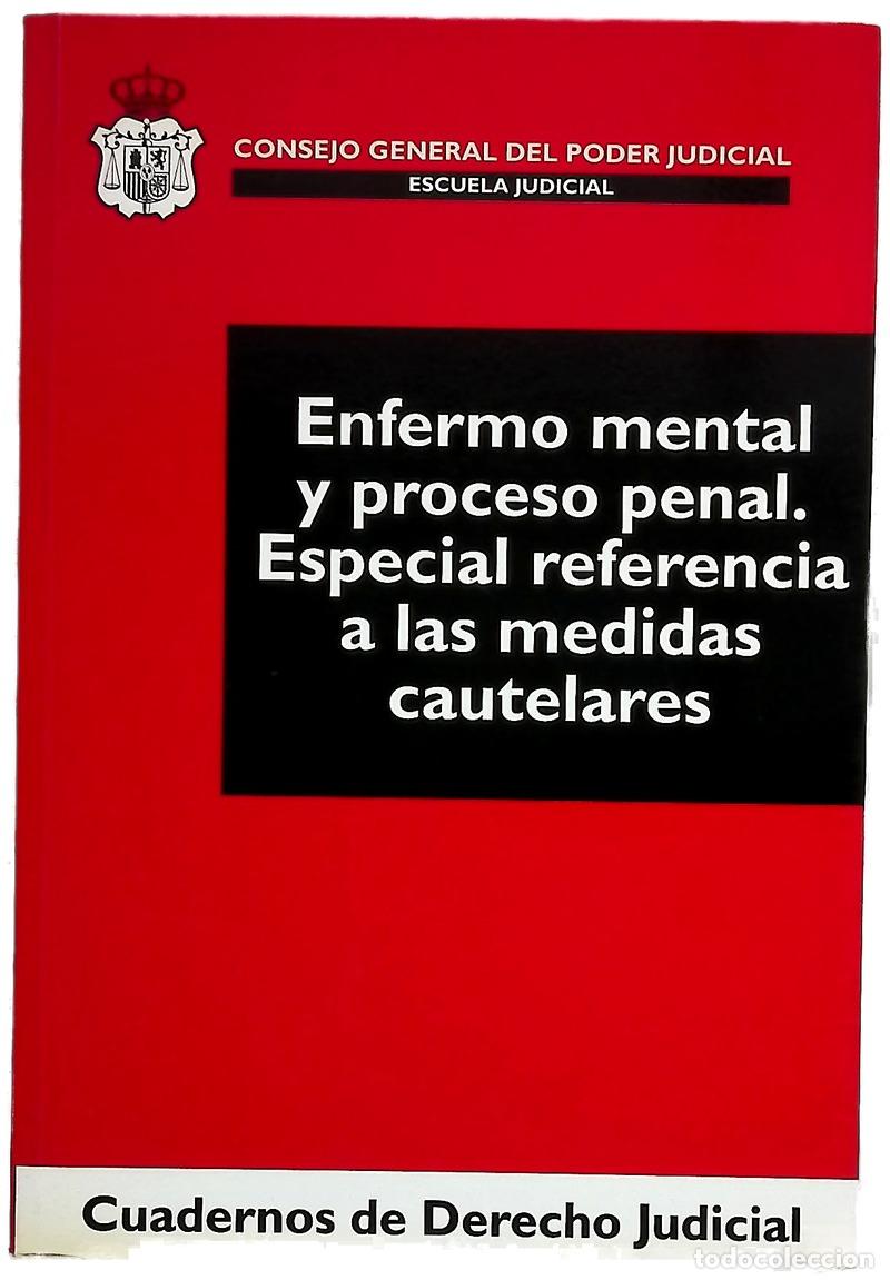 Livres: Enfermo mental y proceso penal especial referencia a las medidas cautelares