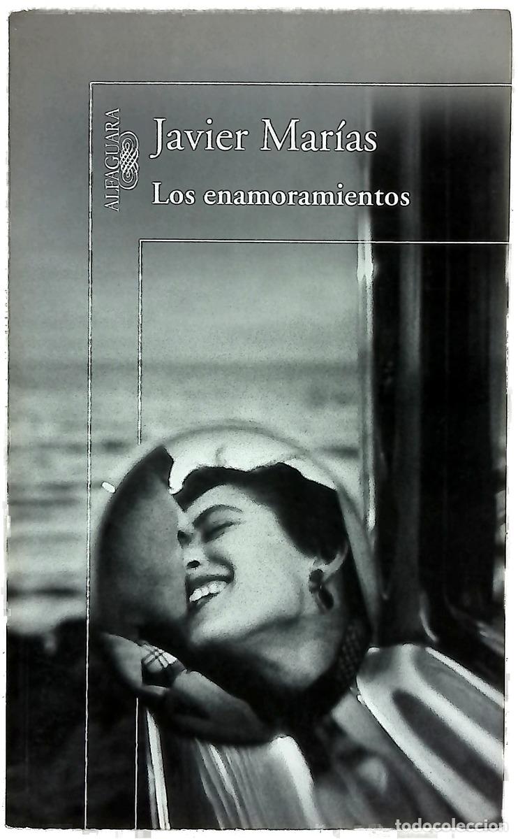 Libros: Los enamoramientos - Mar&iacute;as, Javier