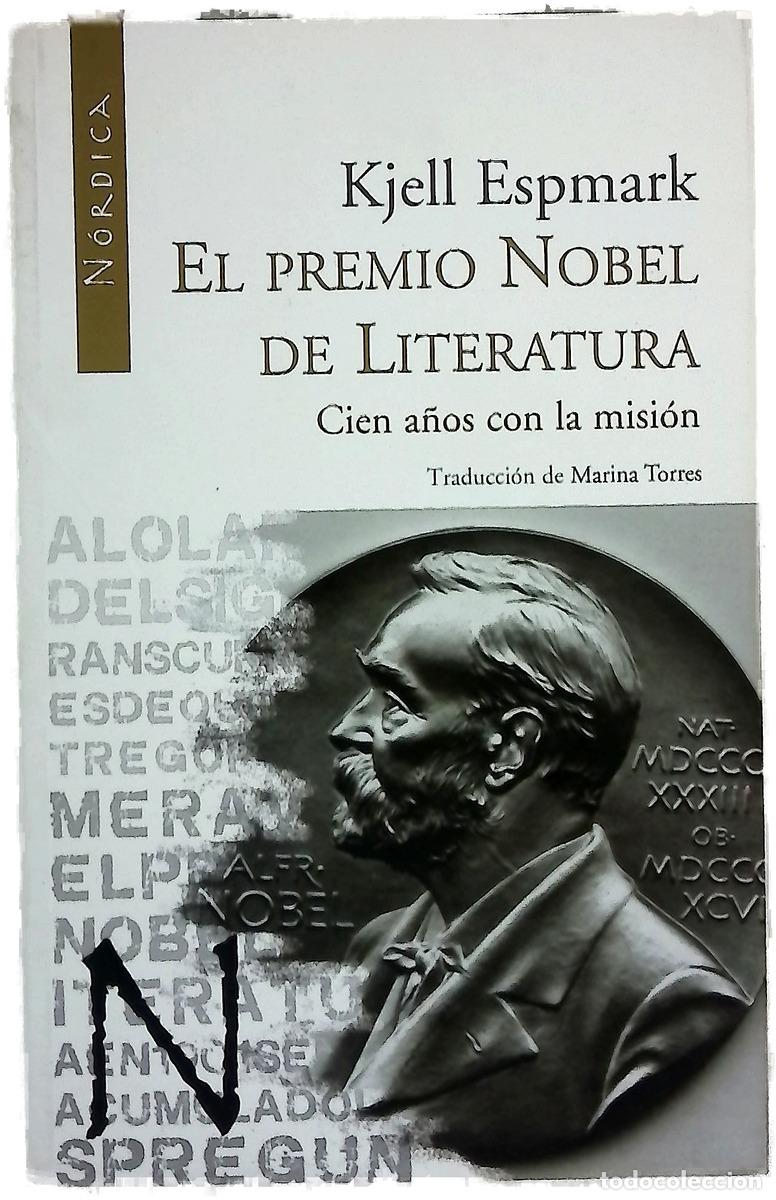 Libros: El premio Nobel de literatura cien a&ntilde;os con la misi&oacute;n